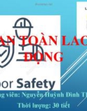 Bài giảng An toàn lao động - Chương 1: Những vấn đề chung về bảo hộ lao động và công tác bảo hộ lao động