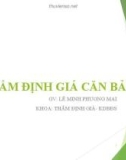 Thẩm định giá căn bản - Gv Lê Minh Phương Mai