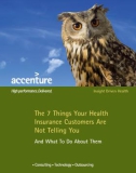 The 7 Things Your Health Insurance Customers Are Not Telling You