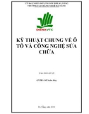 Giáo trình Kỹ thuật chung về ô tô và công nghệ sửa chữa - Trường CĐ Nghề Đà Nẵng