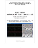 Giáo trình Kỹ thuật xung - số (Nghề: Điện công nghiệp - Cao đẳng): Phần 1 - Trường Cao đẳng Cơ điện Xây dựng Việt Xô