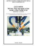 Giáo trình Thực tập nguội cơ bản (Nghề: Công nghệ ô tô - Cao đẳng) - Trường Cao đẳng Cơ điện Xây dựng Việt Xô