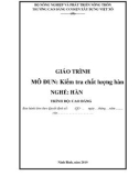 Giáo trình Kiểm tra chất lượng hàn (Nghề: Hàn - Cao đẳng) - Trường Cao đẳng Cơ điện Xây dựng Việt Xô