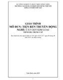 Giáo trình Tiện ren truyền động (Nghề: Cắt gọt kim loại - Trung cấp) - Trường Cao đẳng Cơ điện Xây dựng Việt Xô