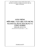 Giáo trình Vật liệu xây dựng (Nghề: Xây dựng dân dụng và công nghiệp - Trung cấp) - Trường Cao đẳng Cơ điện Xây dựng Việt Xô