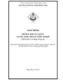 Giáo trình Điện tử cơ bản (Nghề: Điện tử công nghiệp - CĐ/TC): Phần 1 - Trường Cao đẳng Nghề Đồng Tháp