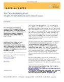 The Clean Technology Fund: Insights for Development and Climate Finance