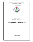 Giáo trình Vật liệu xây dựng - Trường Cao đẳng nghề Đồng Tháp