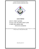 Giáo trình Thực tập hàn (Nghề: Kỹ thuật máy lạnh và điều hòa không khí - Cao đẳng) - Trường Cao đẳng nghề Đồng Tháp