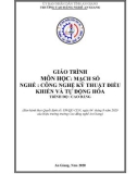 Giáo trình Mạch số (Nghề: Công nghệ kỹ thuật điều khiển và tự động hóa - Trình độ Cao đẳng) - Trường Cao đẳng Nghề An Giang