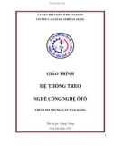 Giáo trình Hệ thống treo (Nghề: Công nghệ ô tô - Trình độ CĐ/TC) - Trường Cao đẳng Nghề An Giang