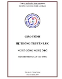 Giáo trình Hệ thống truyền lực(Nghề: Công nghệ ô tô - Trình độ CĐ/TC) - Trường Cao đẳng Nghề An Giang