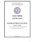 Giáo trình Lập dự toán (Nghề: Kỹ thuật xây dựng - Trình độ Cao đẳng) - Trường Cao đẳng Nghề An Giang