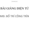 Bài giảng Bố trí công trình - Bài 8: Chuyển vị trí điểm bằng phương pháp tọa độ vuông góc