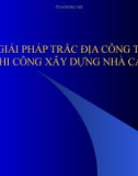 Bài giảng Các giải pháp trắc địa công trình trong thi công xây dựng nhà cao tầng