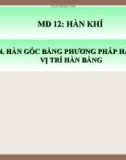 Bài giảng Hàn khí - Bài 4: Hàn góc bằng phương pháp hàn khí ở vị trí hàn bằng