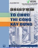 Tổ chức thi công xây dựng: Phần 1