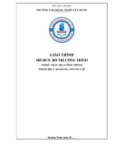 Giáo trình Bố trí công trình (Nghề: Trắc địa công trình - CĐ/TC) - Trường Cao đẳng nghề Xây dựng