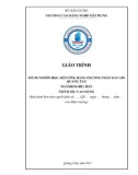 Giáo trình Hàn ống bằng phương pháp hàn hồ quang tay (Nghề: Hàn - Cao đẳng) - Trường Cao đẳng nghề Xây dựng (Chương trình năm 2021)