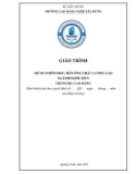 Giáo trình Hàn ống chất lượng cao (Nghề: Hàn - Cao đẳng) - Trường Cao đẳng nghề Xây dựng (Chương trình năm 2021)