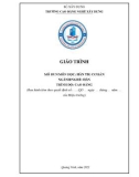 Giáo trình Hàn TIG cơ bản (Nghề: Hàn - Cao đẳng) - Trường Cao đẳng nghề Xây dựng (Chương trình năm 2021)