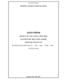 Giáo trình Kỹ thuật đo lường điện (Nghề: Điện công nghiệp - Trung cấp) - Trường Cao đẳng nghề Xây dựng