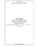 Giáo trình Vật liệu - khí cụ điện (Nghề: Điện công nghiệp - Trung cấp) - Trường Cao đẳng nghề Xây dựng