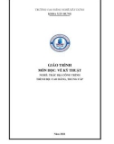 Giáo trình Vẽ kỹ thuật (Nghề: Trắc địa công trình - CĐ/TC) - Trường Cao đẳng nghề Xây dựng