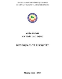 Giáo trình An toàn lao động: Phần 1 - TS. Vũ Đức Quyết