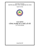 Giáo trình Công nghệ sửa chữa ô tô - Trường ĐH Công nghiệp Quảng Ninh