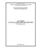 Giáo trình Vận hành và điều khiển hệ thống điện: Phần 1 - Trường ĐH Công nghiệp Quảng Ninh