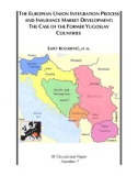 The European Union Integration Process And Insurance Market Development: The Case Of The Pormer Yugoslav Countries