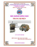 Bài giảng Trang bị điện - ĐH Kinh tế - Kỹ thuật Bình Dương