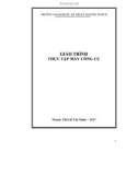 Giáo trình Thực tập máy công cụ - Trường CĐ Kinh tế - Kỹ thuật Vinatex TP. HCM (2018)