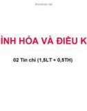 Bài giảng Mô hình hóa và điều khiển - Chương 1: Vai trò của mô hình hóa hệ thống