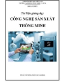 Tài liệu giảng dạy Công nghệ sản xuất thông minh - Trường CĐ Kinh tế - Kỹ thuật Vinatex TP. HCM