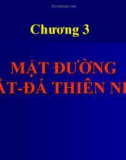 Bài giảng Xây dựng mặt đường ô tô - Chương 3: Mặt đường đất - đá thiên nhiên