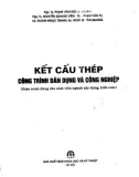 Giáo trình Kết cấu thép công trình dân dụng và công nghiệp: Phần 1 - PGS.TS. Phạm Văn Hội (Chủ biên)