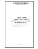 Giáo trình Khí nén-thuỷ lực (Nghề: Công nghệ kỹ thuật cơ khí - Trung cấp) - Trường Cao đẳng nghề Hà Nam