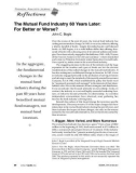 The Mutual Fund Industry 60 Years Later: For Better or Worse?