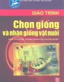 Giáo trình chọn giống và nhân giống vật nuôi part 1