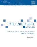 THE UNINSURED: A PRIMER