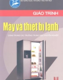 Giáo trình Máy và Thiết bị lạnh (Phần 1) - KS. Đỗ Trọng Hiển