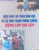 Biện pháp phòng chống bệnh cúm gia cầm