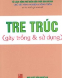 Gây trồng và sử dụng Tre trúc