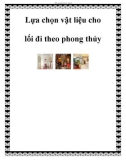 Lựa chọn vật liệu cho lối đi theo phong thủy