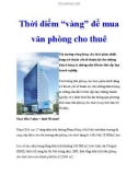 Thời điểm 'vàng' để mua văn phòng cho thuê