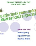 NHỮNG TIÊU CHUẨN TRONG NUÔI CÁ TRA ĐỂ SẢN PHẨM ĐẠT CHẤT LƯỢNG XUẤT KHẨU