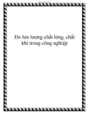 Đo lưu lượng chất lỏng, chất khí trong công nghiệp