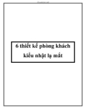 6 thiết kế phòng khách kiểu nhật lạ mắt